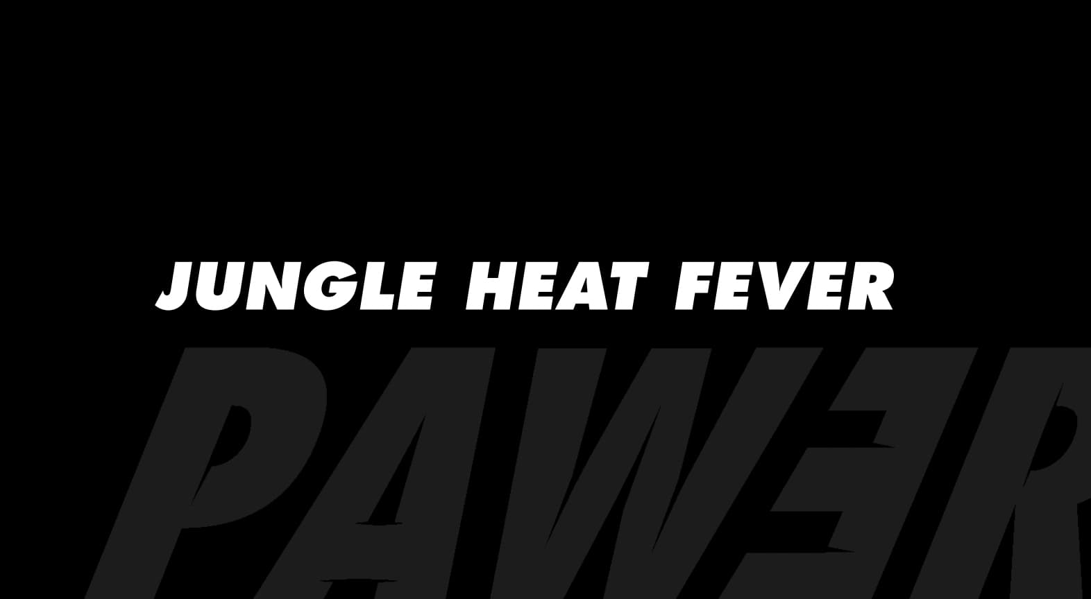 La Fiebre del Jungle heat